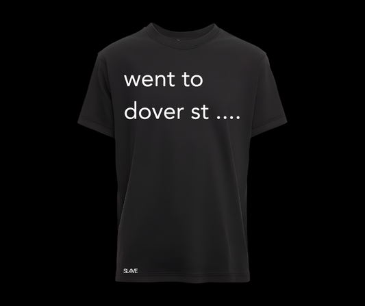 'went to dover st' - Mens T-Shirt